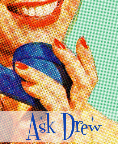 Ask Drew: How Soon is Too Soon?