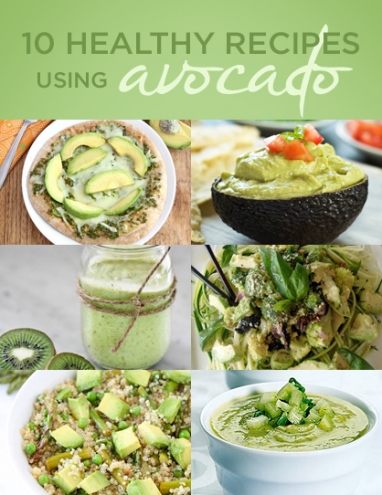 Wellness Wednesday: 10 Healthy Recipes Using Avocado