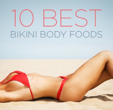 Wellness Wednesday: 10 Best Bikini Body Foods