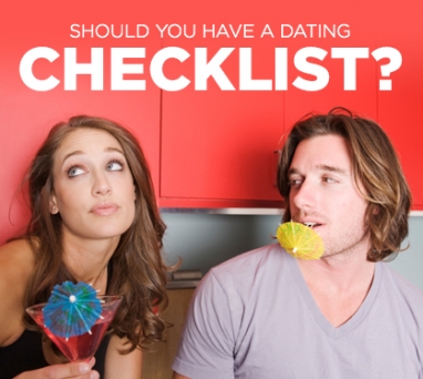 Dating 101: Is a Checklist Necessary?