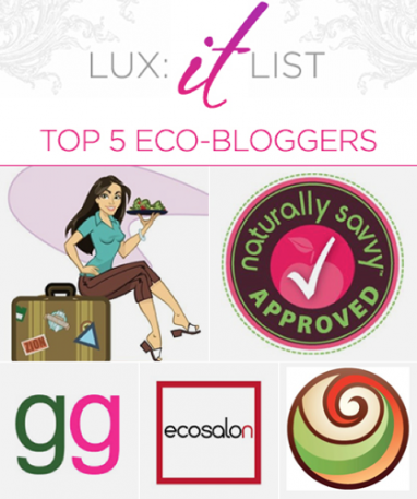 LUX “It” List: Top 5 Eco Bloggers